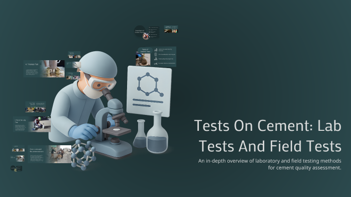 Tests On Cement: Lab Tests And Field Tests by srishant M on Prezi