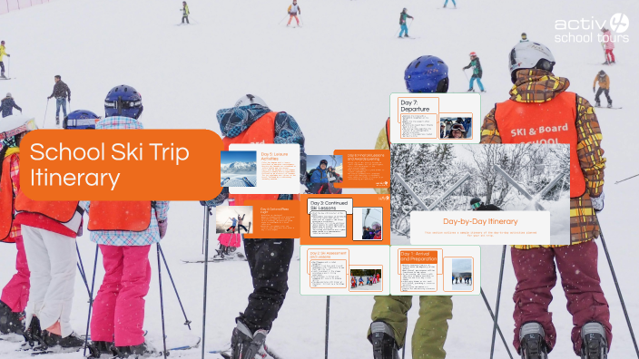 School Ski Trip Itinerary by Francesca Scott on Prezi