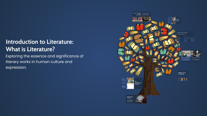 Introduction to Literature: What is Literature? by MARICEL KIMIL on Prezi