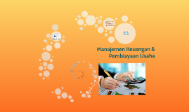 Manajemen Keuangan Pembiayaan Usaha By Prima Ditahardiyani