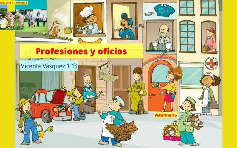 Profesiones y oficios by alejandra rivas manriquez on Prezi