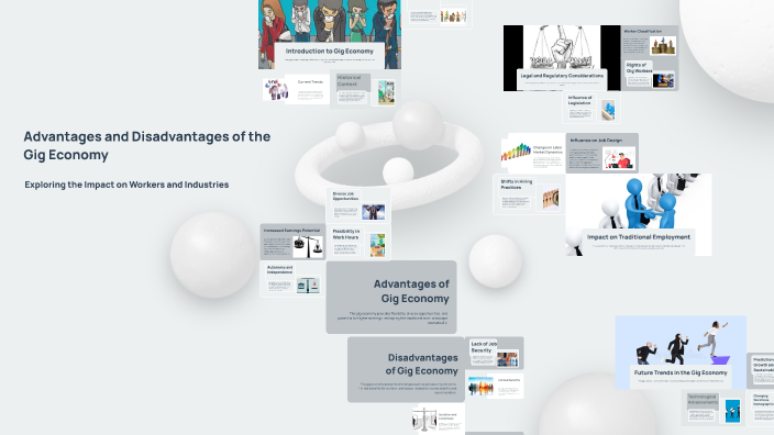 Advantages and Disadvantages of the Gig Economy by Anju S Philip on Prezi
