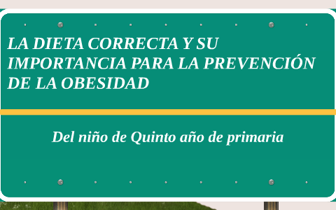 La dieta correcta y su importancia para la prevención de la by Brenda