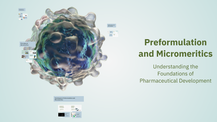 Preformulation and Micromeritics by Lamia Akter Bithi Lamia on Prezi