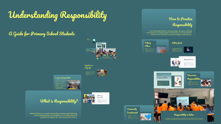 Understanding Responsibility by Jennifer Walker on Prezi