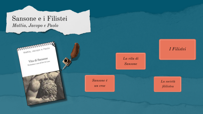 RicercaStoria_SansoneeiFilistei by Mattia Peloso on Prezi Next