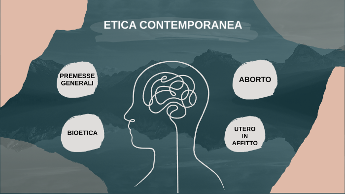 ETICA CONTEMPORANEA by Francesca D'Agostino on Prezi