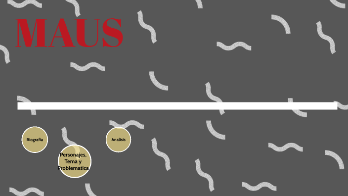 MAUS by DIEGO ALARCON GARCIA on Prezi