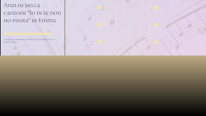 Analisi della canzone "Io di te non ho paura" di Emma by L' orla on Prezi