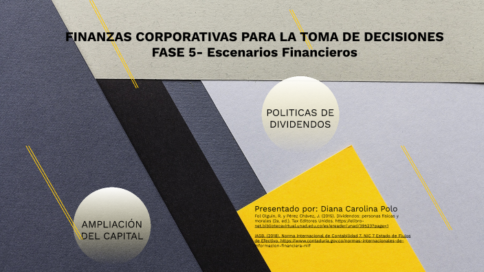 FINANZAS CORPORATIVAS FASE 5 by Carolina Polo on Prezi