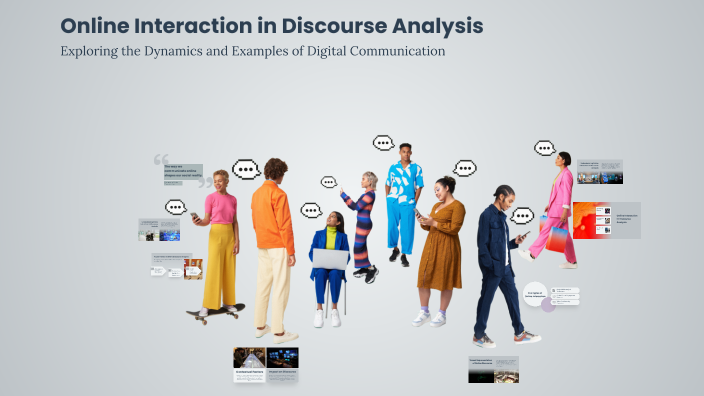 Online Interaction in Discourse Analysis by angel kate on Prezi