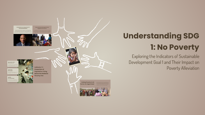 Understanding SDG 1: No Poverty by Mohsin Raza on Prezi