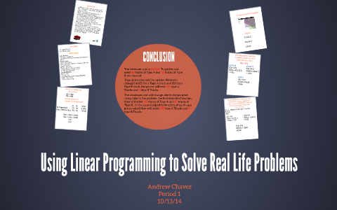 Using Linear Programming to Solve Real Life Problems by Andrew Chavez ...