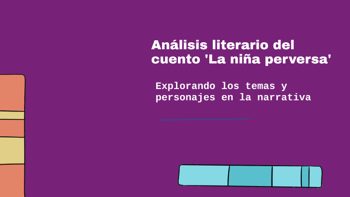Analisis Del Cuento Una Niña Perversa De Jean Charles