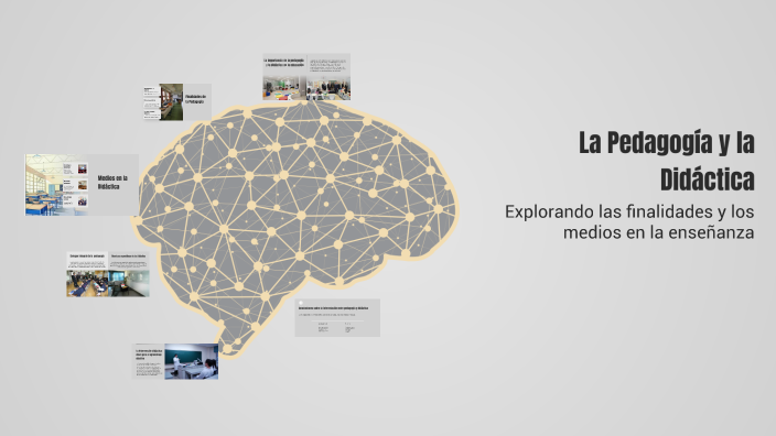 La Pedagogía y la Didáctica by Elvia H on Prezi