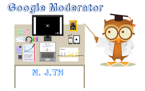 Google Moderator by Te Importa Ains on Prezi