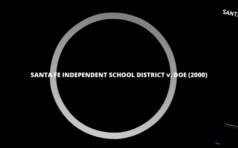 Santa Fe Independent School District v. Doe (2000) by Michael Markovitz