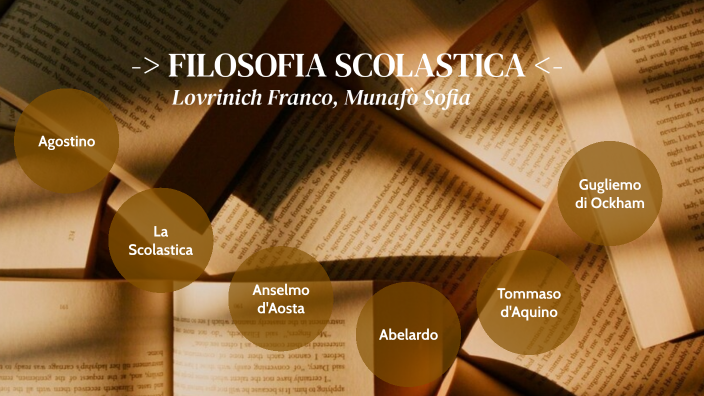 Filosofia Scolastica. by Franco Lovrinich on Prezi