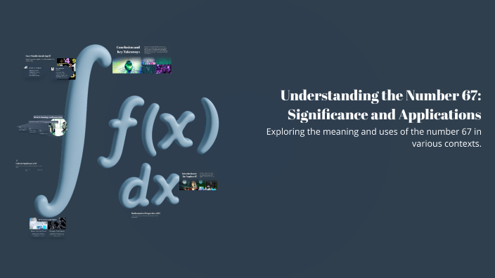 Understanding the Number 67: Significance and Applications by joe biden ...