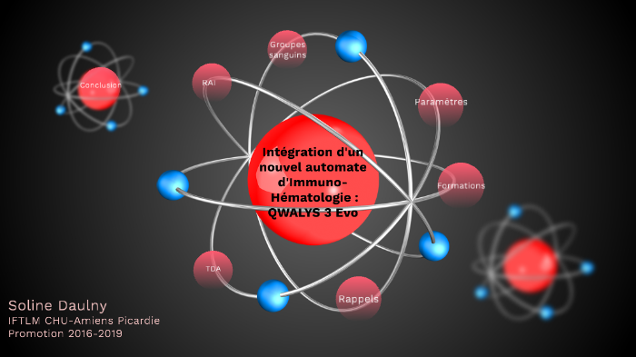 Intégration d'un nouvel automate d'Immuno-Hématologie by Cathy Daulny ...