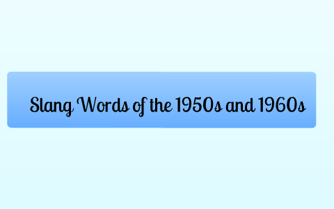 1960s slang words