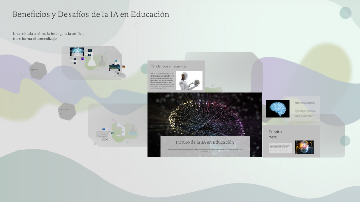 Beneficios y Desafíos de la IA en Educación by Ruth Vera on Prezi