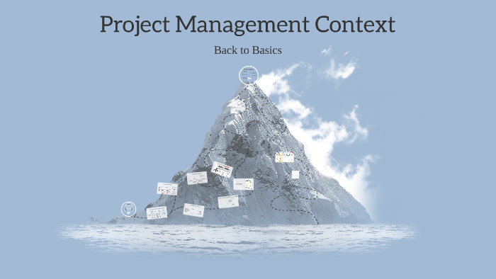 Project Management Context by Jerry Chong on Prezi