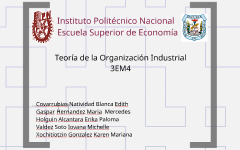 Teoría de la Organizacion Industrial by iovana valdez on Prezi