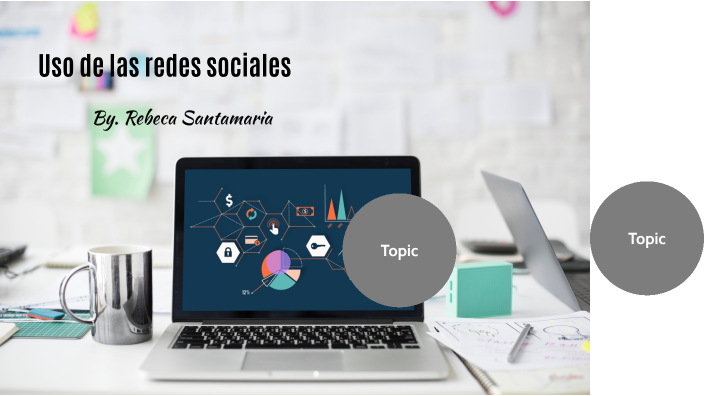 Uso de las redes sociales by Rebeca Santamaría on Prezi