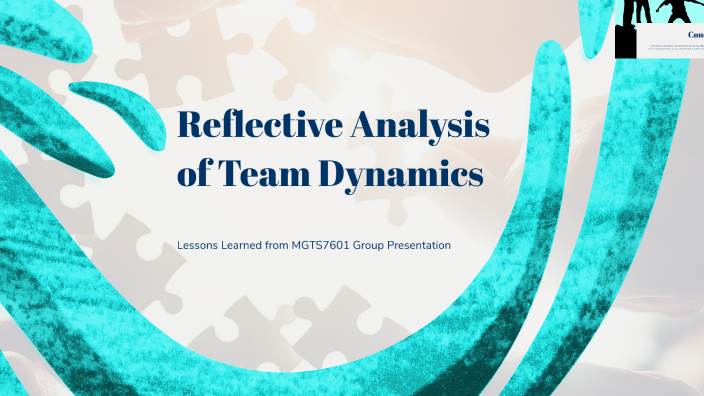 Reflecting on Team Dynamics and Leadership by Jiajia Chen on Prezi