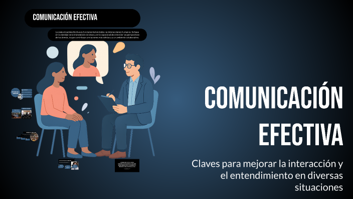 Comunicación Efectiva by MIGUEL ELIAS PINEDA BUENROSTRO on Prezi