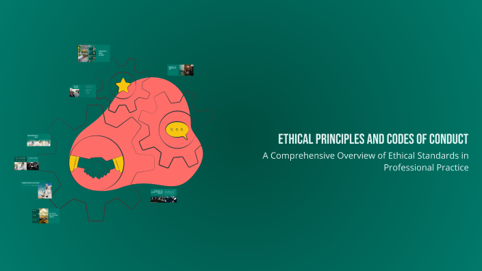 Ethical Principles and Codes of Conduct by Ino on Prezi
