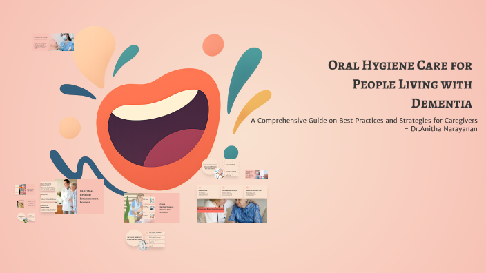 Oral Hygiene Care for People Living with Dementia by Dentist At ...
