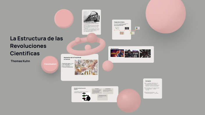 Thomas Kuhn by Agostina Dellagiovanna on Prezi