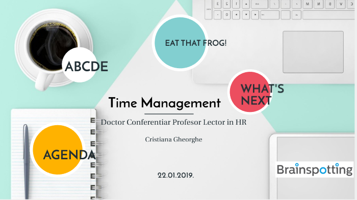 Time Management by Cristiana Gh on Prezi
