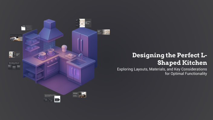 Learning Kitchen Design Designing the Perfect L-Shaped Kitchen by Sureshkumar on Prezi