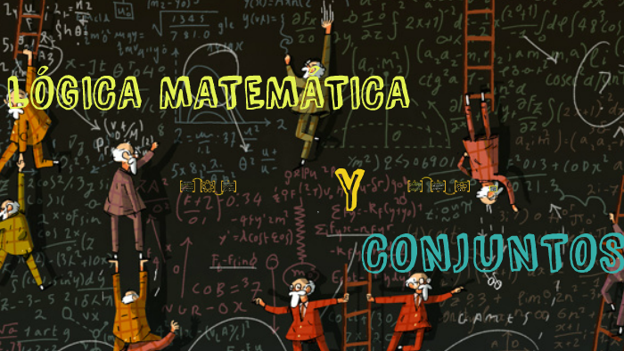 LOGICA MATEMATICA by alime rolo on Prezi