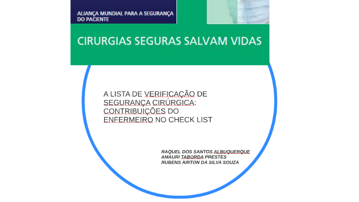 A LISTA DE VERIFICAÇÃO DE SEGURANÇA CIRÚRGICA: by Raquel Rerisson on ...