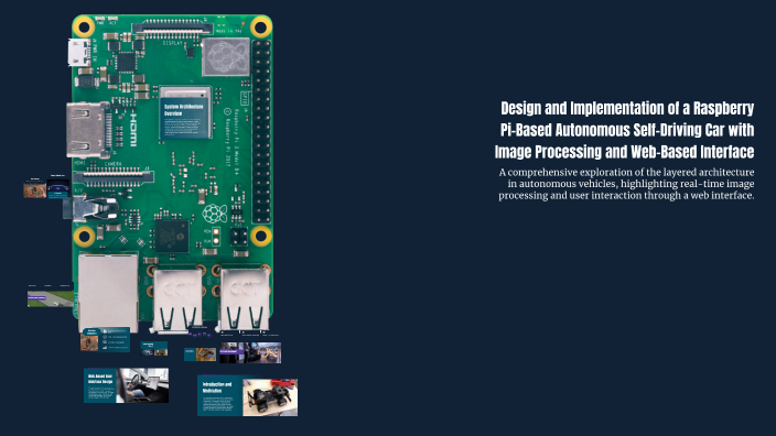 Self Driving Car Using Raspberry Pi Design and Implementation of a Raspberry Pi–Based Autonomous Self ...