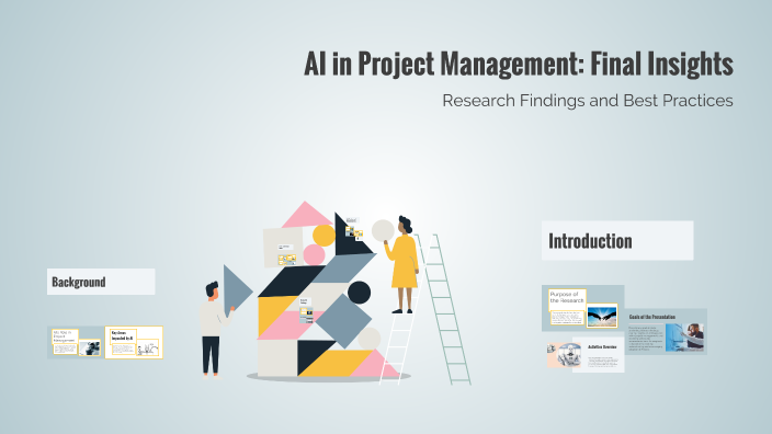 AI in Project Management: Final Insights by Saleha Zainab on Prezi