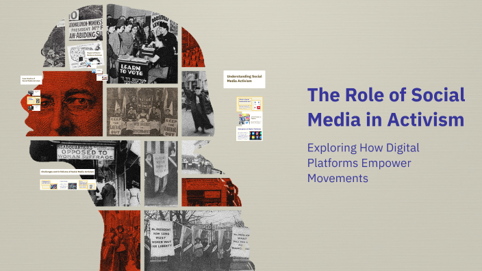 The Role of Social Media in Activism by dariya awni on Prezi