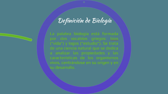 DEFINICIÓN DE BIOLOGÍA by Claudia Manriquez Sánchez on Prezi