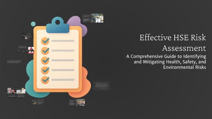 Effective HSE Risk Assessment by Arman Ali on Prezi