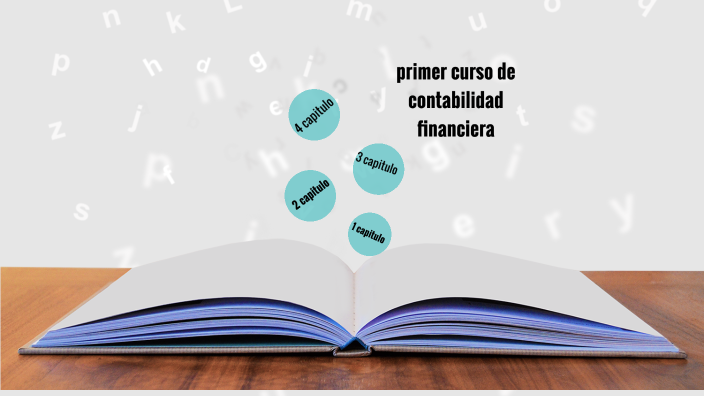 primer curso de contabilidad financiera by guadalupe jimenez on Prezi