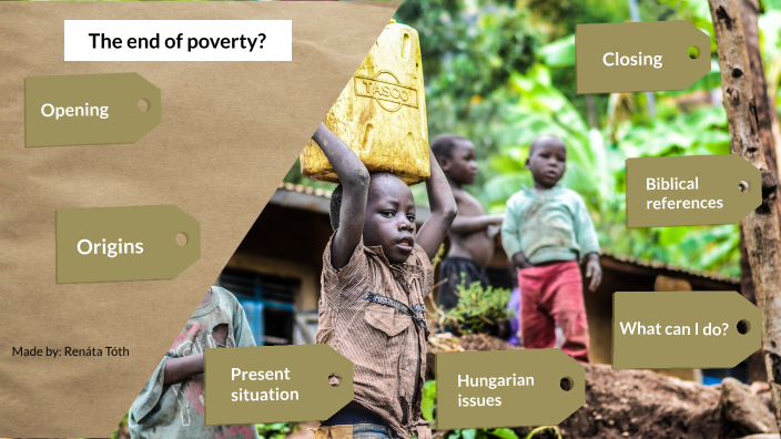 The end of poverty? by R. T. on Prezi