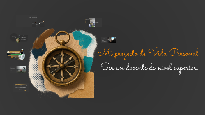 Proyecto de Vida Personal by Melvin Castellanos on Prezi
