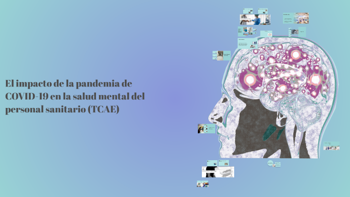 El impacto de la pandemia de COVID-19 en la salud mental del personal ...