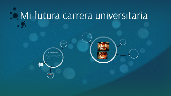 Mi futura carrera universitaria by Kevin Rojas on Prezi
