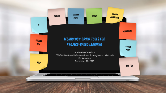 Technology-Based Tools for Project-Based Learning by Andrea Mcclenahan ...