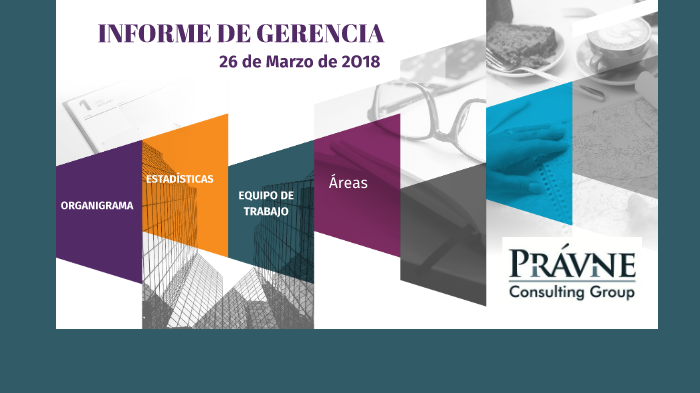 Informe de Gerencia by diana carolina vasquez on Prezi